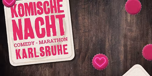 9. Komische Nacht Karlsruhe