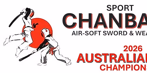 Sport Chanbara Seminar & Australian Open Championship