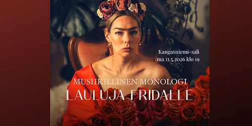 Lauluja Fridalle - musiikillinen monologi