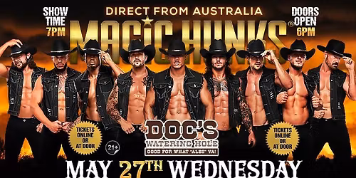 Girl's Night out with Magic Hunks at Doc's Watering Hole