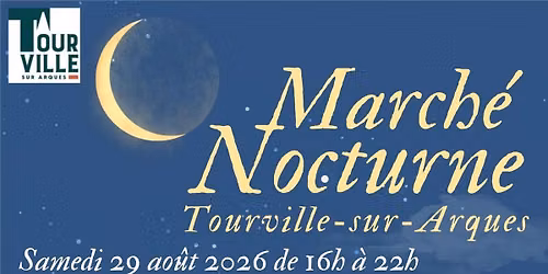 March\u00e9 nocturne Tourville-sur-Arques