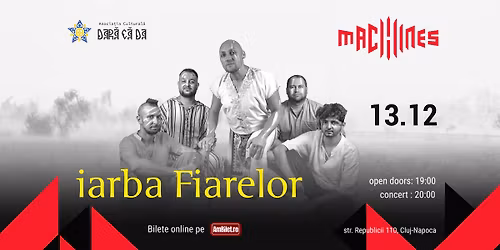 iarba Fiarelor | Machines Venue | 13.12