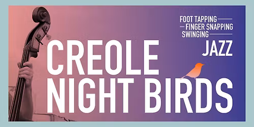 Creole Night Birds