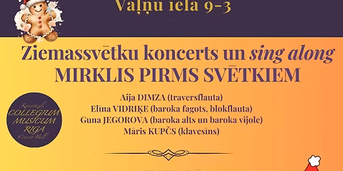 Baroka m\u016bzikas koncerts un sing along sve\u010du gaism\u0101 MIRKLIS PIRMS SV\u0112TKIEM