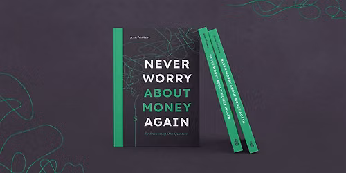 Never Worry About Money Again (Book Meetup with YNAB Coaches Lindsey & Joe)