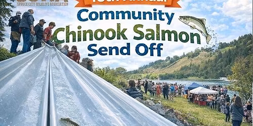 10th Annual Community Chinook Salmon Send Off
