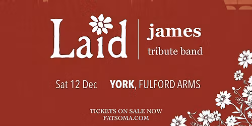Laid - A Tribute To JAMES - Live At Fulford Arms, York