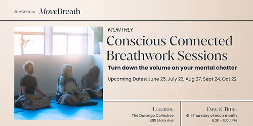 Monthly Conscious Connected Breathwork Sessions
