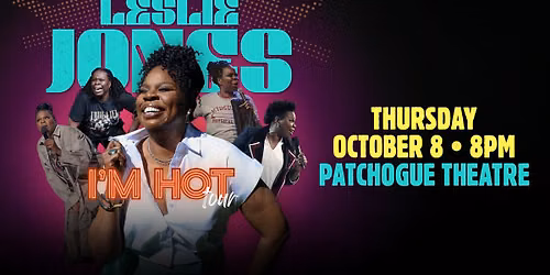 Leslie Jones: I\u2019m Hot Tour