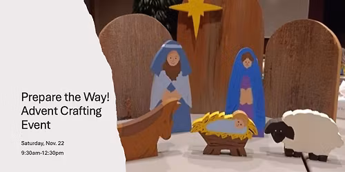 Prepare the Way! Advent Crafting Event