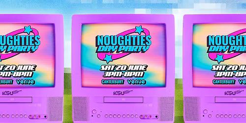 Noughties Day Party - Canterbury