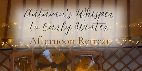 Autumns Whisper To Early Winter | Afternoon Retreat