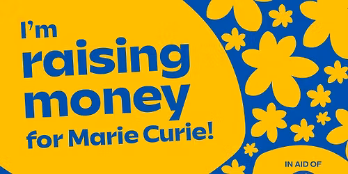 Marie curie fundraiser in loving memory of Joanne Cornwell \ud83c\udf3c\ud83c\udf3c