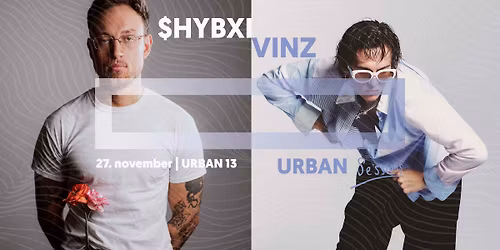 $HYBXI + VINZ | URBAN Sessions