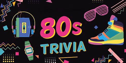 80s Trivia Night