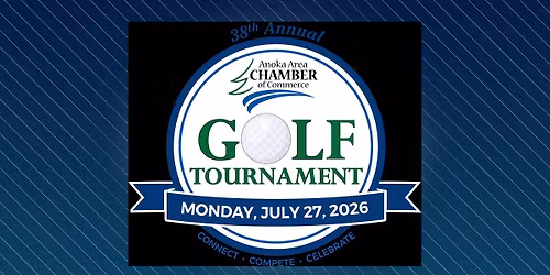 38th Annual Anoka Area Chamber of Commerce Golf Tournament