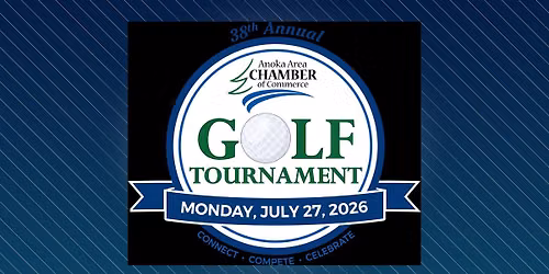 38th Annual Anoka Area Chamber of Commerce Golf Tournament