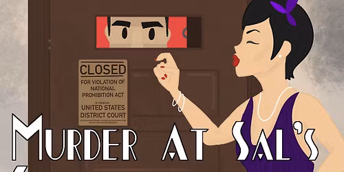 Murder at Sal's Speakeasy - Delapre Abbey, Northampton