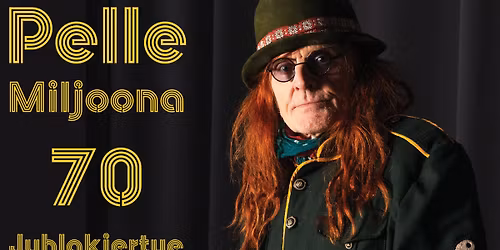 Pelle Miljoona 70 -juhlakiertue, Kulttuuritalo, Helsinki