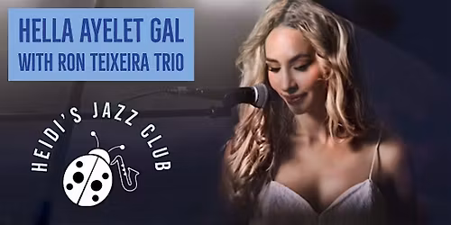 Hella Ayelet Gal w\/ Ron Teixeira Trio