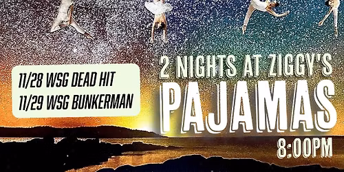 Friendsgiving - Pajamas Live at Ziggy's Ypsilanti!