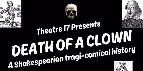 Death Of A Clown by Theatre 17