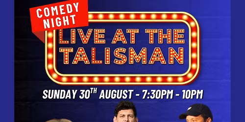 Comedy Night: Live at the Talisman Theatre