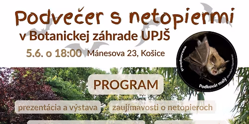 Podve\u010der s netopiermi v Botanickej z\u00e1hrade UPJ\u0160