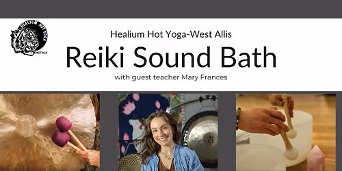 Reiki Sound Bath w\/Mary Frances