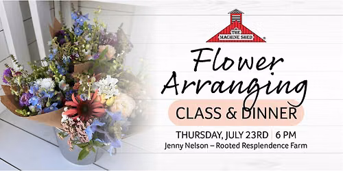 Flower Arranging Class and Dinner