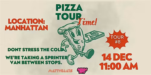 MATTYS PIZZA TOUR (#8)