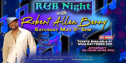 R&B Night with Robert Allen Berry at Katy Vibes!