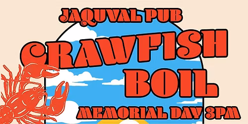 Jaquval Pub - Crawfish Boil