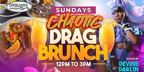 The Chaotic Drag Brunch Hosted by Devine Darlin