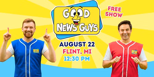 Good News Guys LIVE in Flint, MI | Free to Dream Community Fun Day