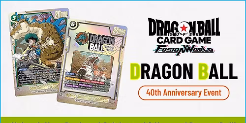 Sun 12\/14 5p | Dragon Ball Super Fusion World - 40th Anniv. Event vol.2