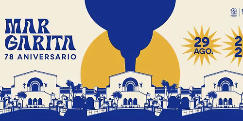 Festival de la Margarita\ud83c\udf78 | 78 Aniversario  \ud83c\udf89