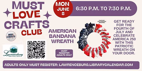 Must Love Crafts Club: American Flag Bandana Wreath