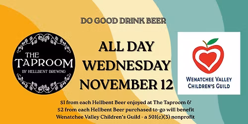 Do Good Drink Beer BENEFIT for Wenatchee Valley Children's Guild