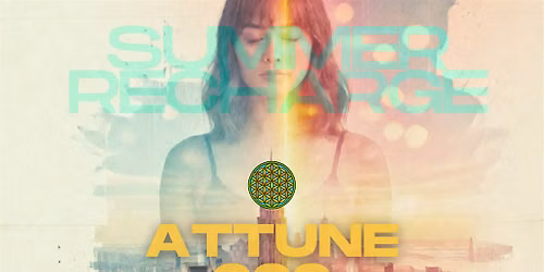 ATTUNE 000 | Sound Healing | Free Opening Event