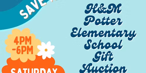 H&M Potter Elementary School 2026 Gift Auction