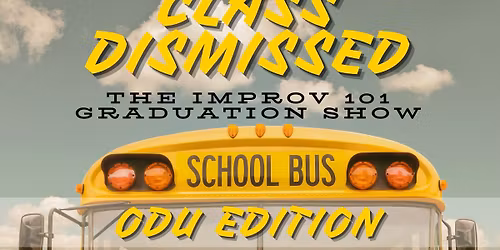 Class Dismissed: The Improv 101 Graduation Show