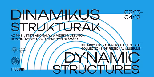 ID\u0150SZAKI KI\u00c1LL\u00cdT\u00c1S: DINAMIKUS STRUKT\u00daR\u00c1K (2026. febr. 15. - \u00e1pr. 12.)