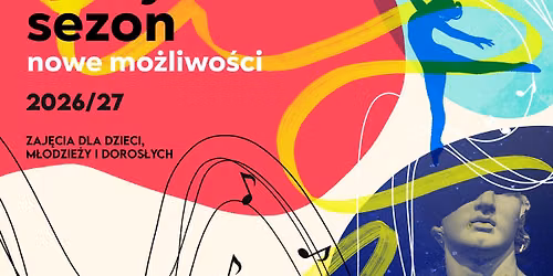 🎨🩰🎸 NOWY SEZON 2026/2027 W MDK! 🎭🎤✨