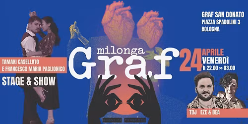 Milonga Graf - stage+show di Francesco Paglionico e Tamaki Casellato