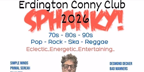 Sphanky 2026 : Erdington Conservaive Club : B24 9HU : 2026