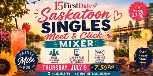 Saskatoon Singles Meet & Click Mixer - (Ages 30-50)