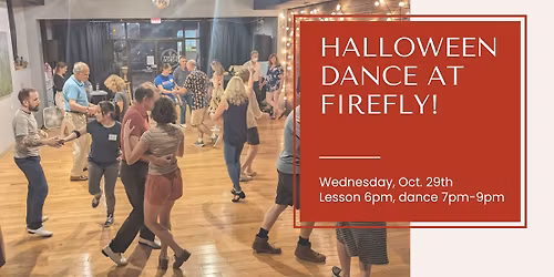 Halloween Dance at Firefly!