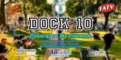 Dock 10 at Concerts on the Common | Fitchburg, MA