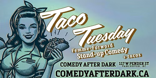 TACO TUESDAY - Stand Up Comedy Show